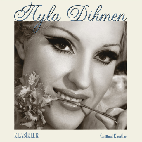 Ayla Dikmen - Klasikler (Orijinal Kay&#305;tlar)