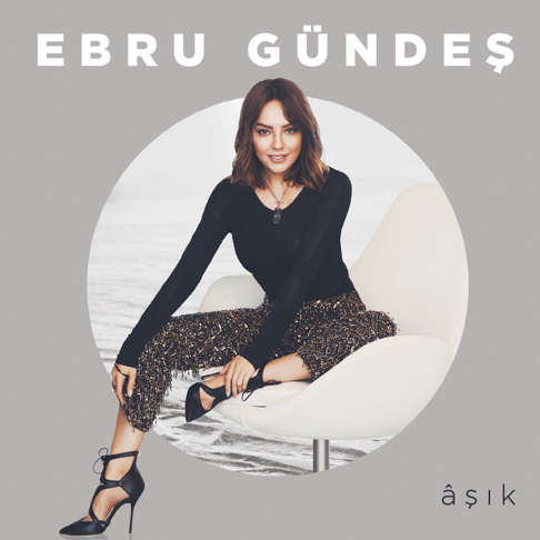 Ebru Gündeş - &#194;&#351;&#305;k