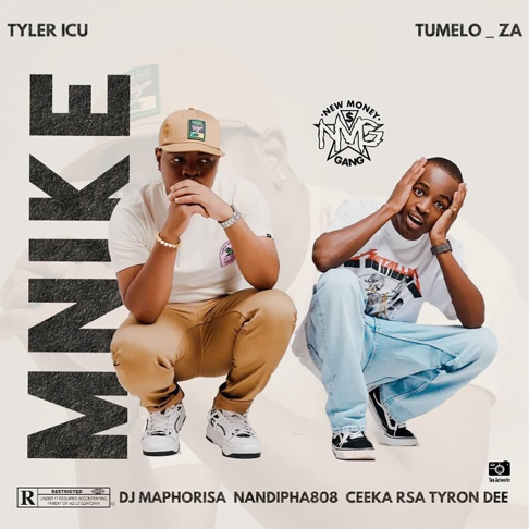 Tyler ICU, Tumelo.za - Mnike (feat. DJ Maphorisa, Nandipha808, Ceeka RSA & Tyron Dee)