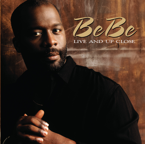 Bebe Winans - BeBe - Live and Up Close