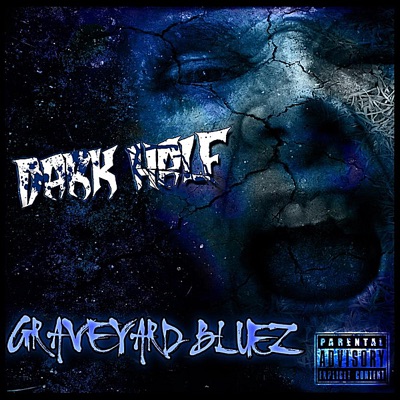  - Graveyard Bluez