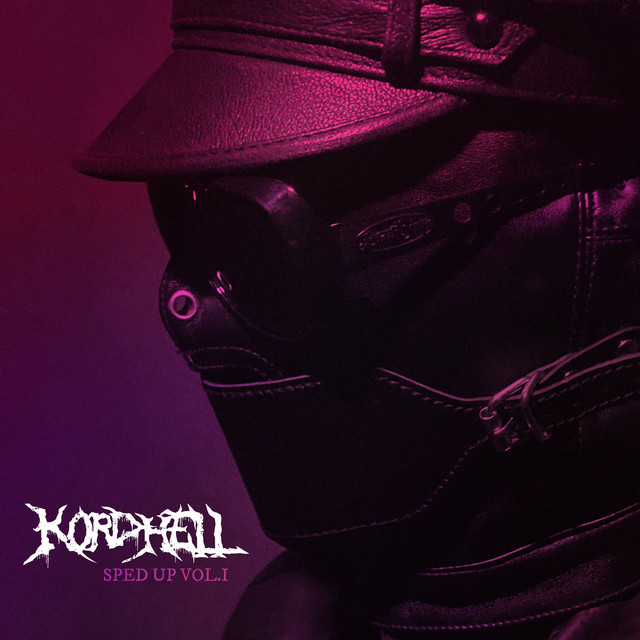 Kordhell - Sped Up, Vol. 1