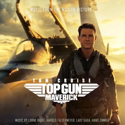  - Top Gun: Maverick (Music from the Motion Picture)