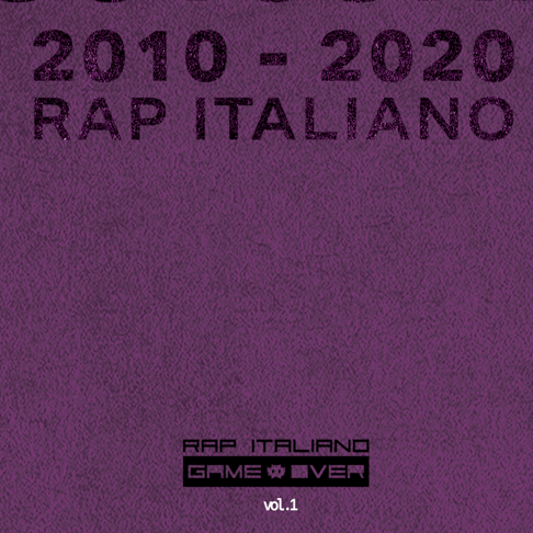  - RAP ITALIANO 2010-2020 HITS Vol.1