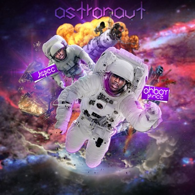 Oh Boy Prince - Astronaut (feat. J-Spec)