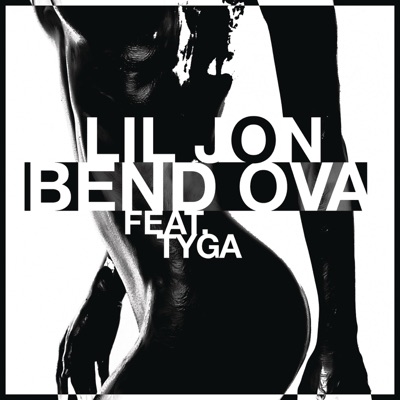  - Bend Ova (feat. Tyga)