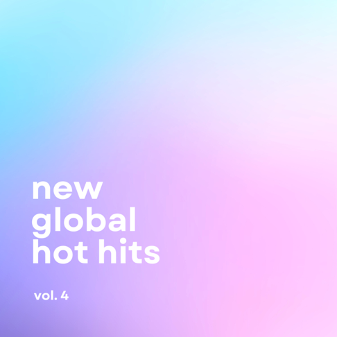  - New Global Hot Hits Vol.4