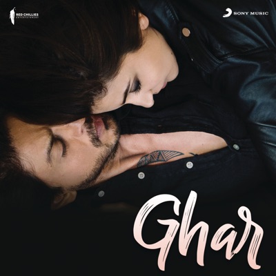 Pritam, Arijit Singh - Ghar