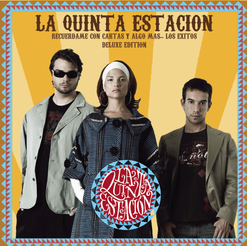 La Quinta Estaci&#243;n - Recu&#233;rdame Con Cartas y Algo M&#225;s... los &#201;xitos (Deluxe Edition)