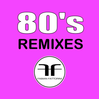  - 80's Remixs