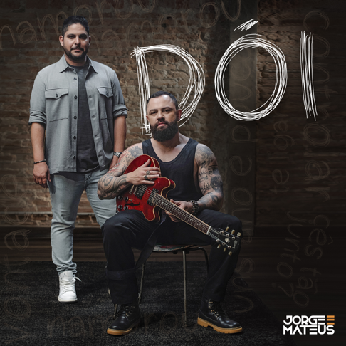 Jorge & Mateus - D&#243;i