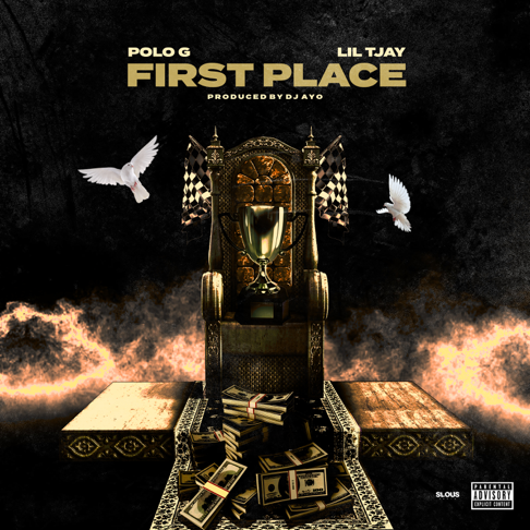 Polo G, Lil Tjay - First Place