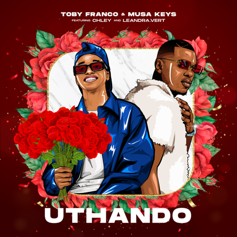 Toby Franco, Musa Keys - uThando (feat. Chley & Leandra.Vert)