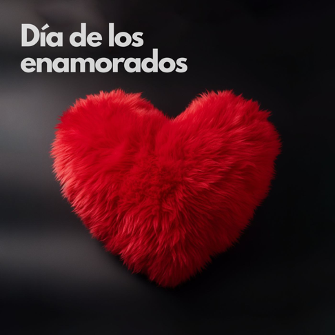  - D&#237;a de los Enamorados