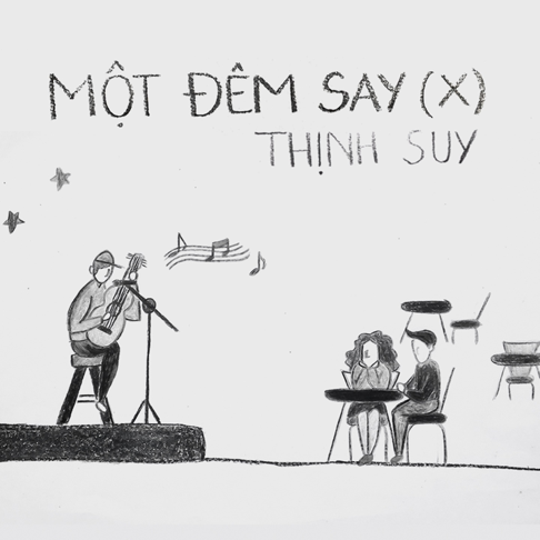 Th&#7883;nh Suy - M&#7897;t &#272;&#234;m Say (X)