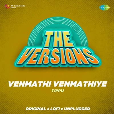  - The Versions - Venmathi Venmathiye