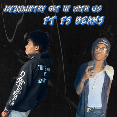  - Get in With Us - Single (feat. Fs beams)