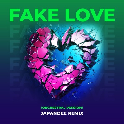  - Fake Love (Orchestral Version) [Remix]