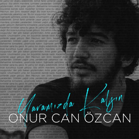 Onur Can &#214;zcan - Yaram&#305;zda Kals&#305;n