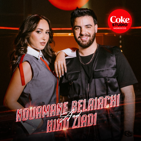 Nouamane Belaiachi, Hind Ziadi - Coke Studio Morocco