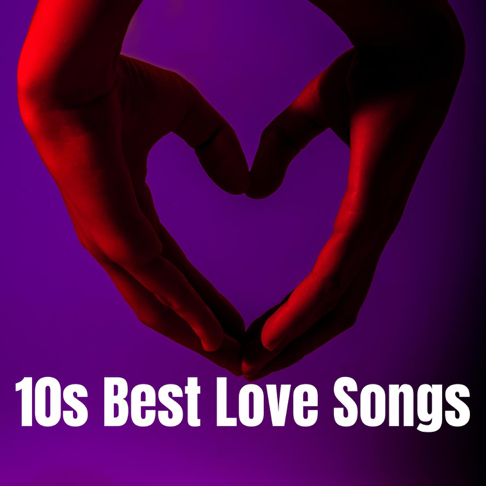  - 10s Best Love Songs