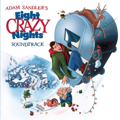  - Eight Crazy Nights (Original Movie Soundtrack)