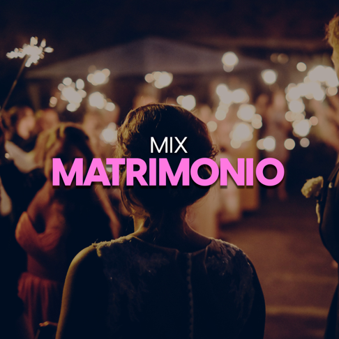  - Mix Matrimonio