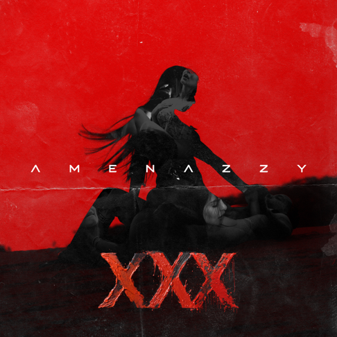 Amenazzy - XXX