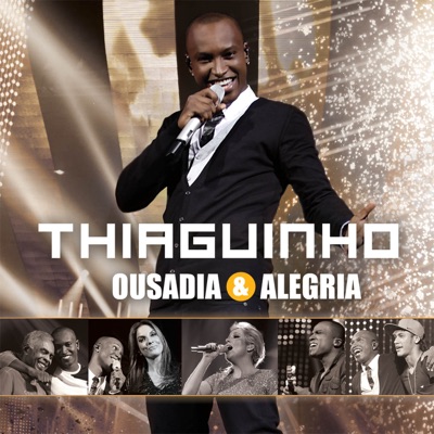  - Ousadia & Alegria (Ao Vivo)