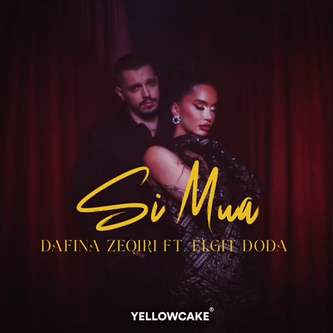 Dafina Zeqiri, Elgit Doda - Si Mua