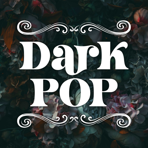  - Dark Pop