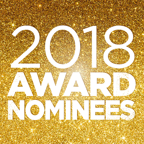  - 2018 Award Nominees