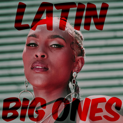  - Latin Big Ones