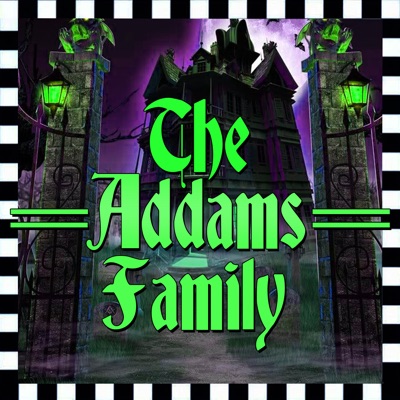  - The Addams Family