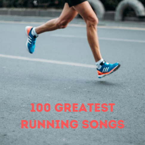  - 100 Greatest Running Songs