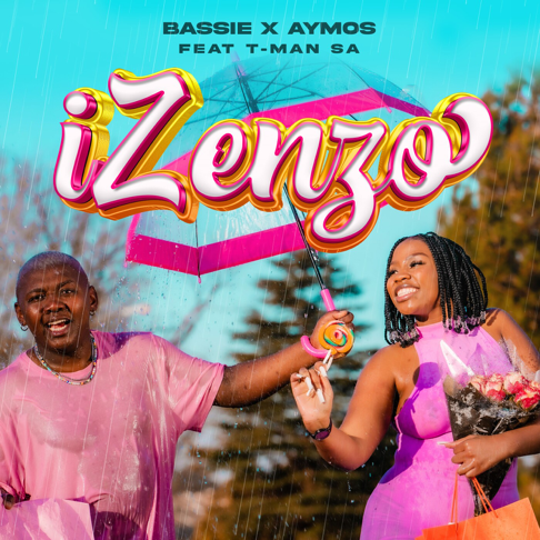 Bassie, Aymos - Izenzo (feat. T-Man SA)