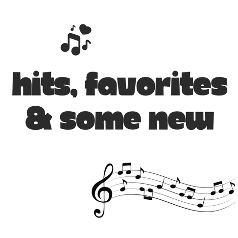  - Hits, Favorites & Some New