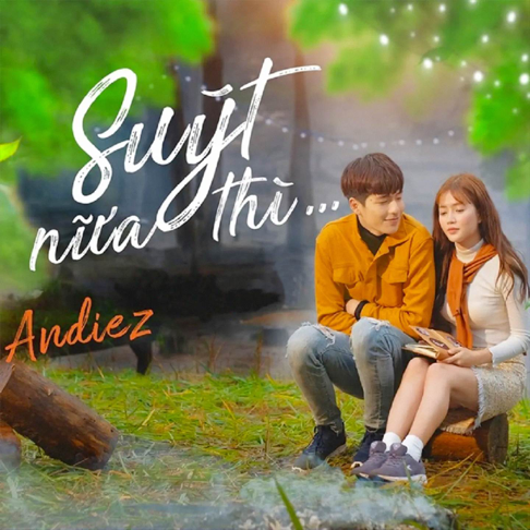 Andiez - Su&#253;t N&#7919;a Th&#236;...