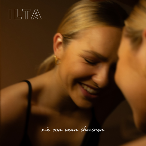 Ilta - M&#228; oon vaan ihminen