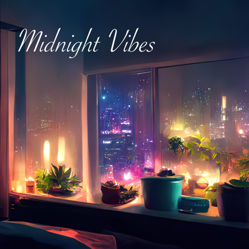  - Midnight Vibes