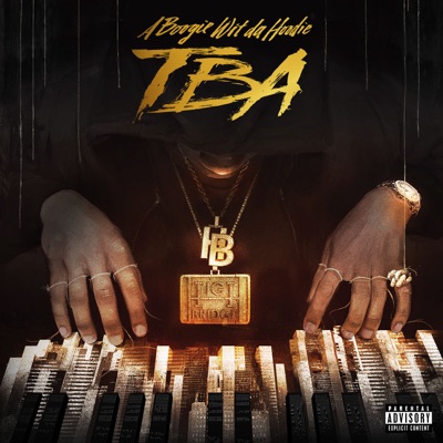 A Boogie Wit Da Hoodie - TBA