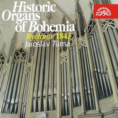  - Historic Organs of Bohemia, Rychnov 1843