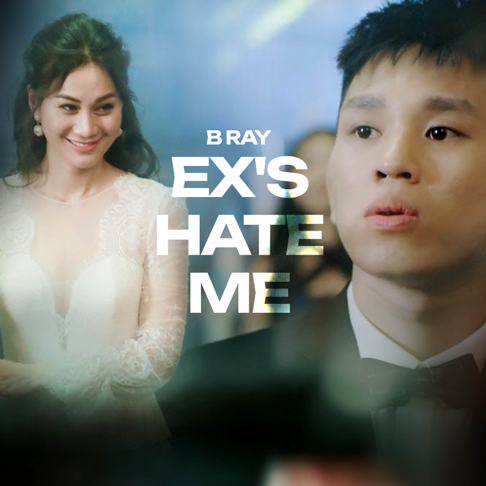 B Ray - Ex's Hate Me (feat. Amee)