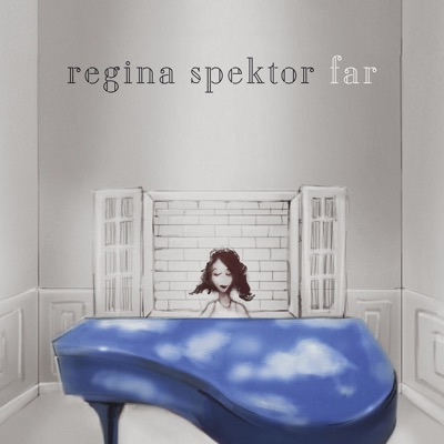 Regina Spektor - Far (Bonus Track Version)