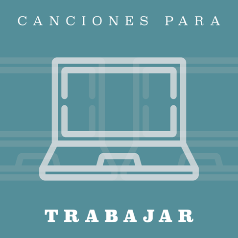  - Canciones Para Trabajar