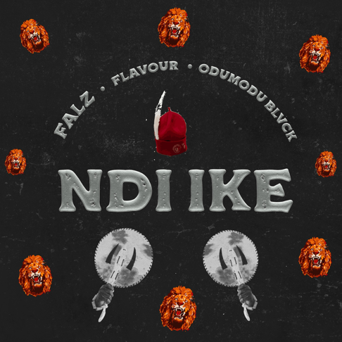 Falz, Flavour, ODUMODUBLVCK - Ndi Ike