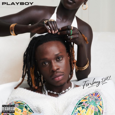 Fireboy DML - Playboy