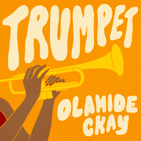 Olamide, CKay - Trumpet