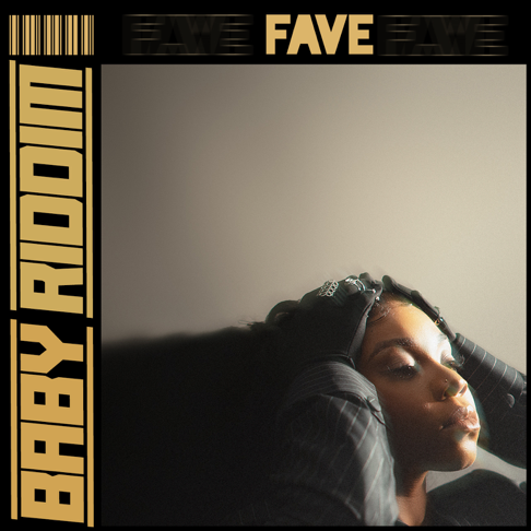 FAVE - Baby Riddim