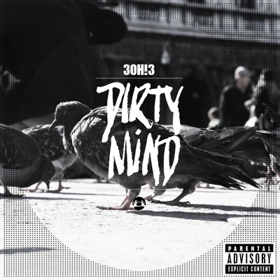 3OH!3 - Dirty Mind